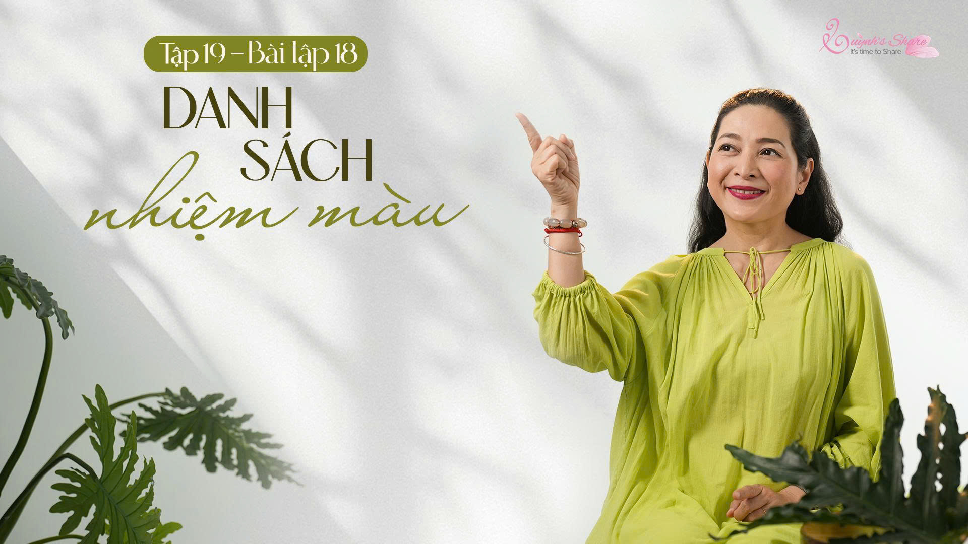 [Năm mới – Một vòng Biết ơn mới] TẬP 19 – BÀI TẬP 18: DANH SÁCH NHIỆM MÀU