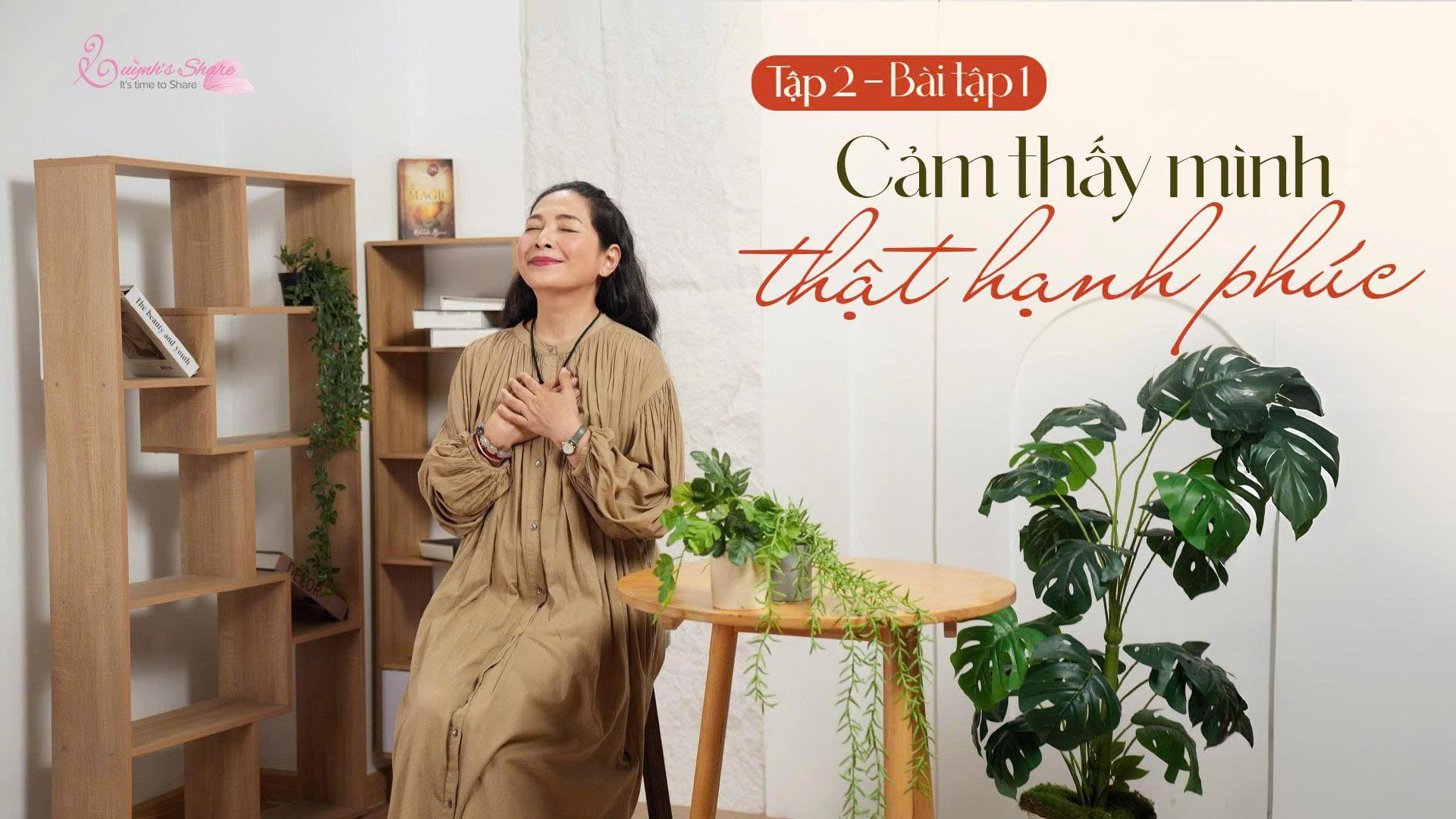 [Năm mới – Một vòng Biết ơn mới] TẬP 2: BÀI TẬP 1: CẢM THẤY MÌNH THẬT HẠNH PHÚC 💛