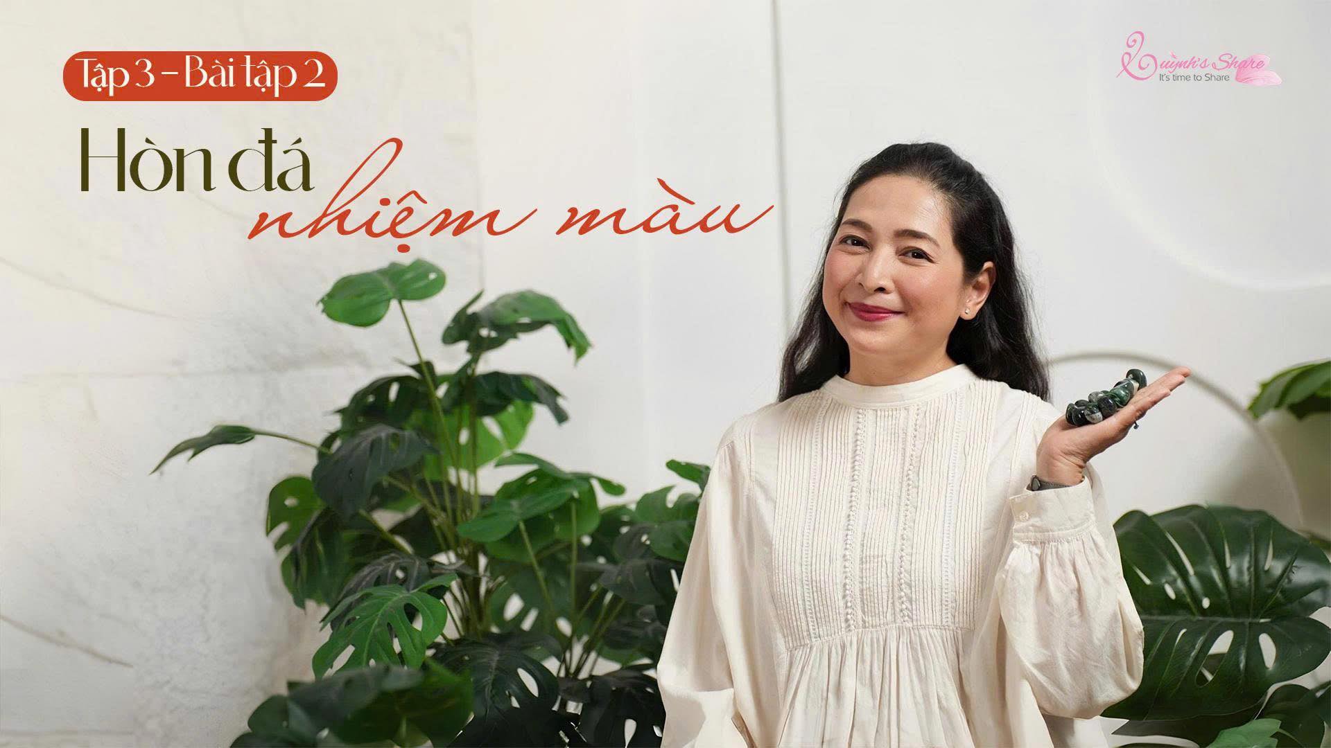 [Năm mới – Một vòng Biết ơn mới] TẬP 3 – BÀI TẬP 2: HÒN ĐÁ NHIỆM MÀU