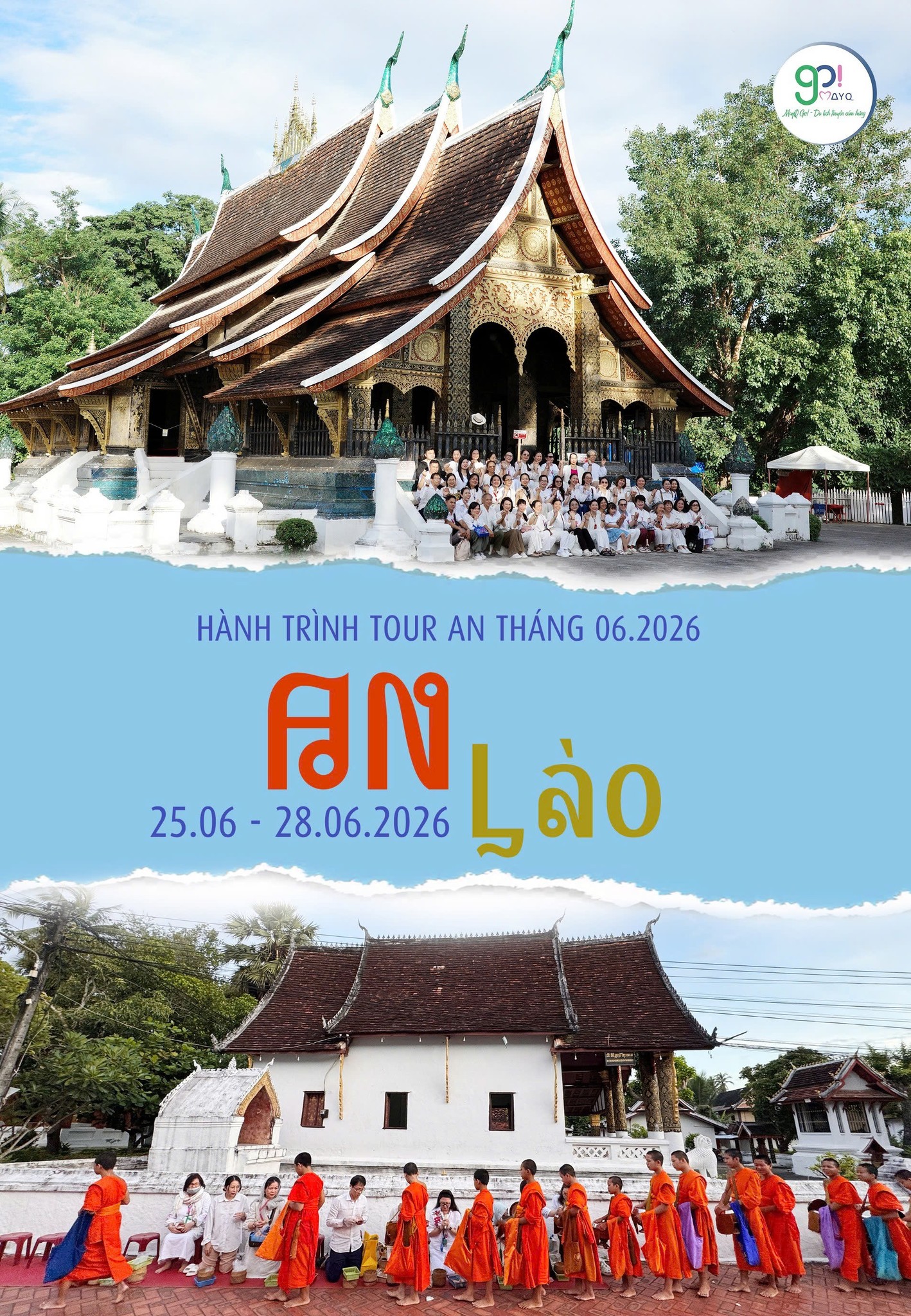  HÀNH TRÌNH AN TRÊN ĐẤT LÀO 2026 Thời gian: 25-28.06.2026
