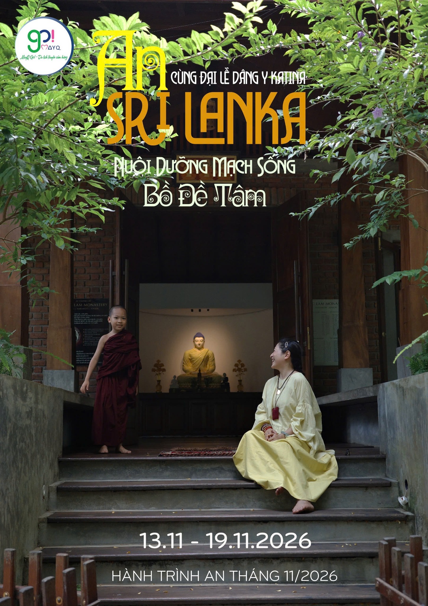 Chuyến AN SRI LANKA 2026: NUÔI DƯỠNG MẠCH SỐNG BỒ ĐỀ TÂM & THAM DỰ ĐẠI LỄ DÂNG Y KATHINA TẠI THIỀN VIỆN VIỆT NAM TẠI SRI LANKA [13-19/11/2026]