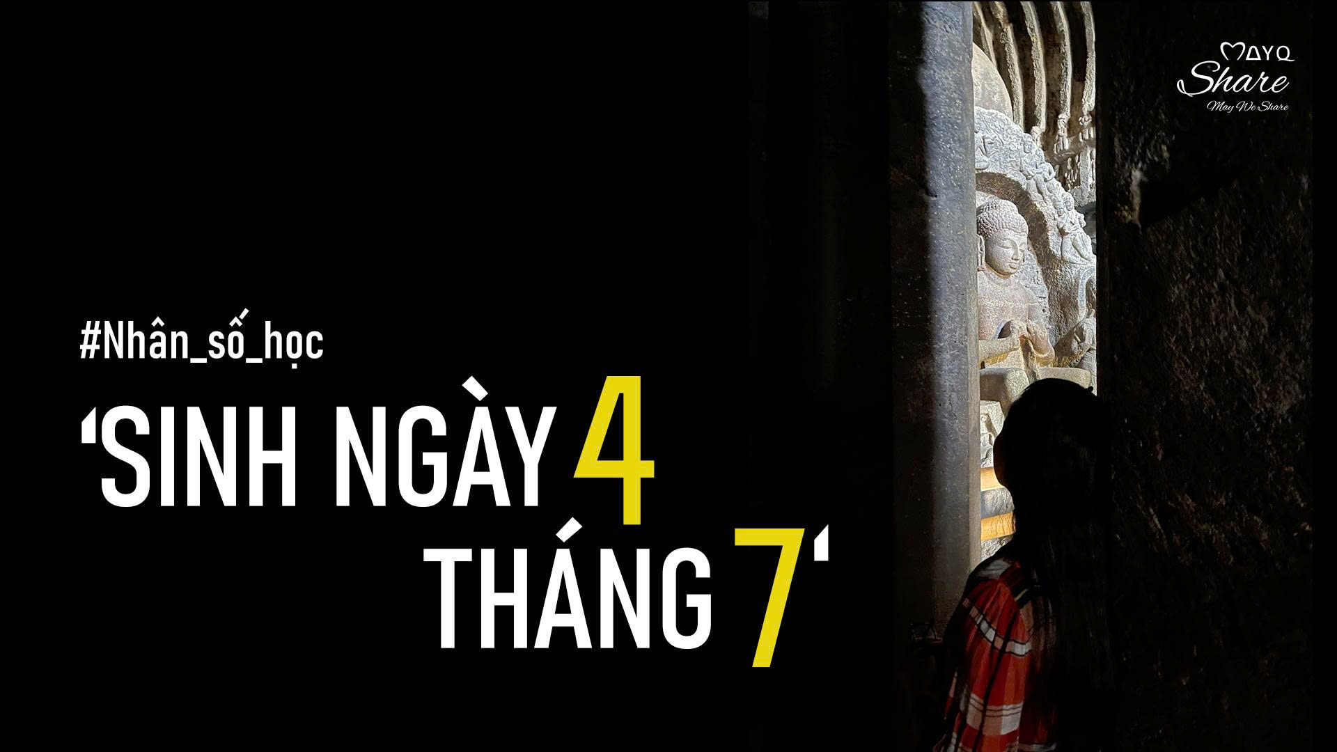 [#Nhân_số_học] ‘SINH NGÀY 4 THÁNG 7’