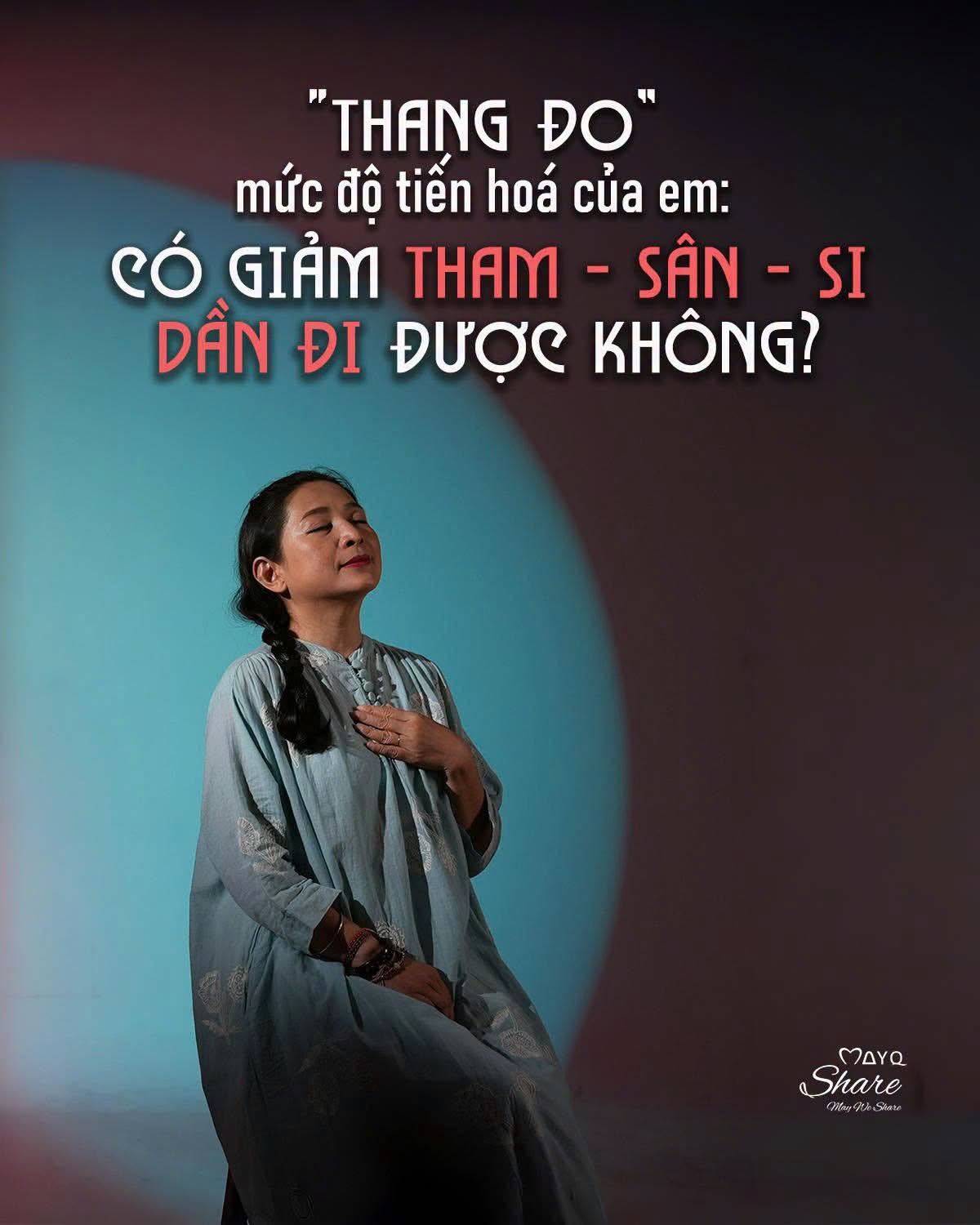 [Từ học viên cấp độ 2 Nhân số học] “THANG ĐO” MỨC ĐỘ TIẾN HOÁ CỦA EM: CÓ GIẢM THAM – SÂN – SI DẦN ĐI ĐƯỢC KHÔNG?