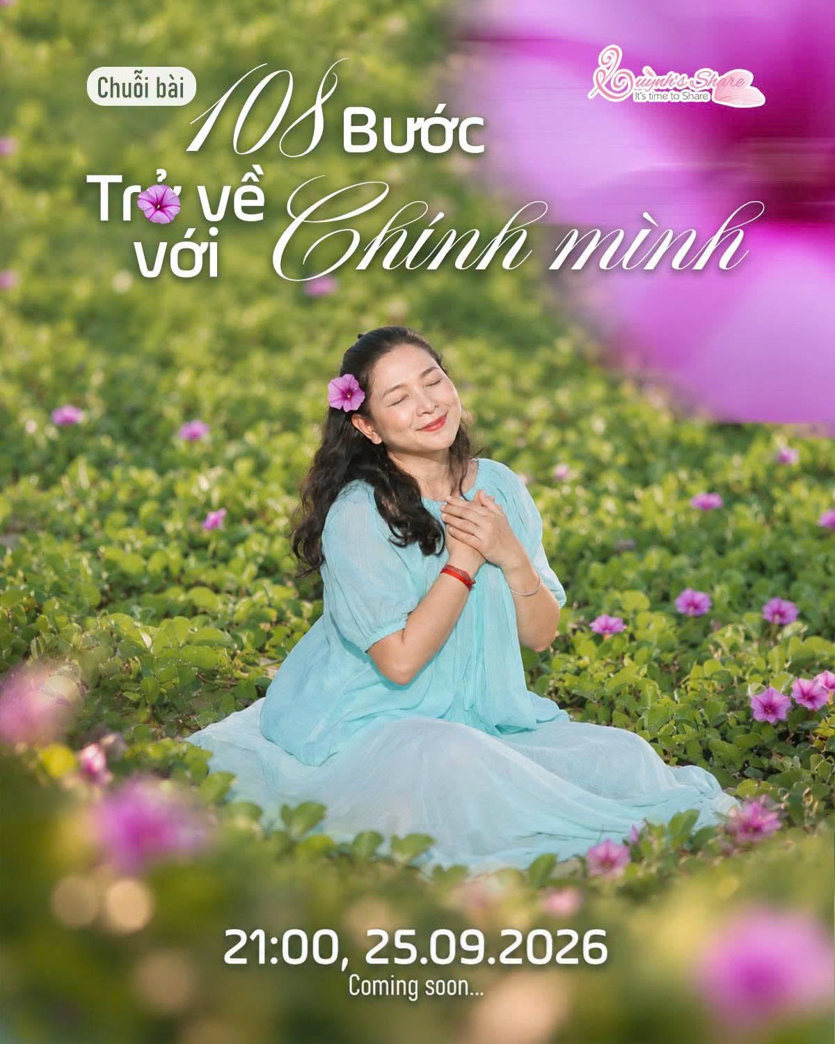 [Nhân kỷ niệm Fanpage Quynh Huong Le Do lên tuổi 13] RA MẮT CHUỖI BÀI “108 BƯỚC TRỞ VỀ VỚI CHÍNH MÌNH”
