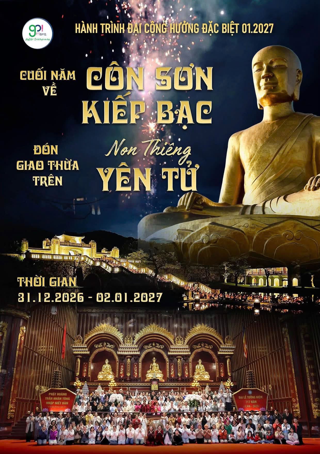HÀNH TRÌNH ĐẠI CỘNG HƯỚNG ĐẶC BIỆT 01.2027 CUỐI NĂM VỀ CÔN SƠN KIẾP BẠC – ĐÓN GIAO THỪA TRÊN NON THIÊNG YÊN TỬ