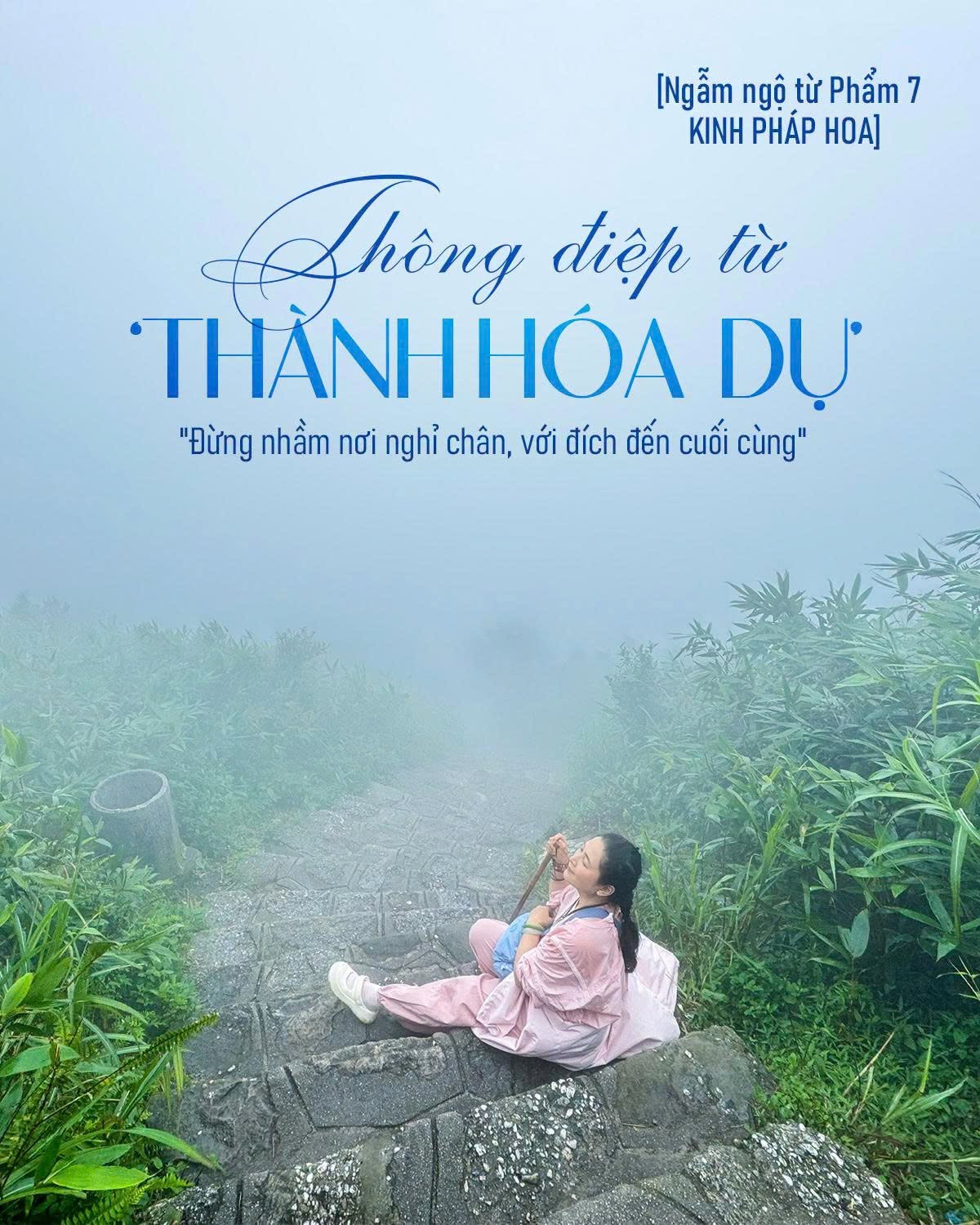 [Ngẫm ngộ từ Phẩm 7 – Kinh Pháp Hoa]  THÔNG ĐIỆP TỪ ‘HOÁ THÀNH DỤ’: “ĐỪNG NHẦM NƠI NGHỈ CHÂN VỚI ĐÍCH ĐẾN CUỐI CÙNG”